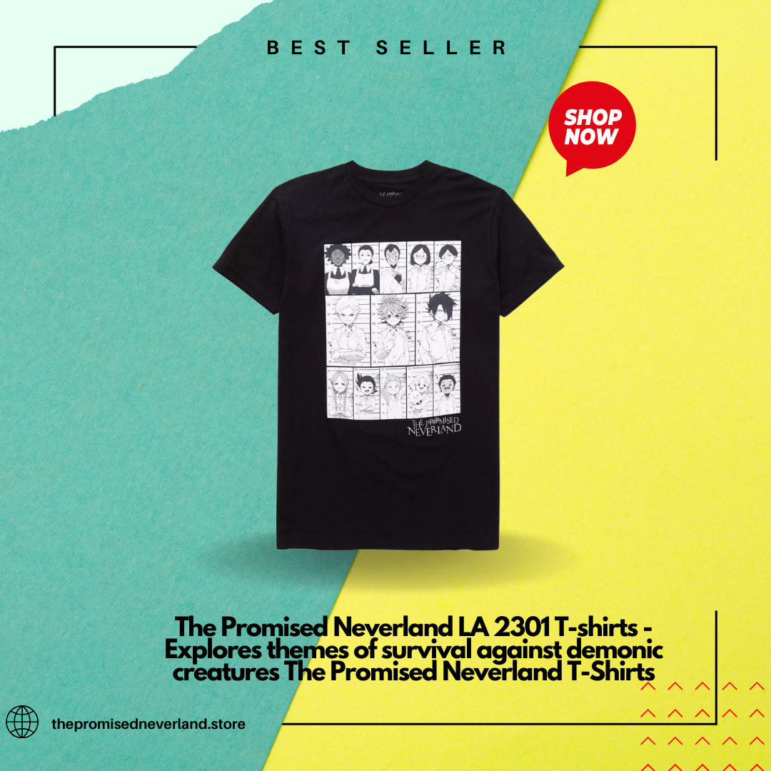 The Promised Neverland LA 2301 T-shirts - Explores themes of survival against demonic creatures The Promised Neverland T-Shirts